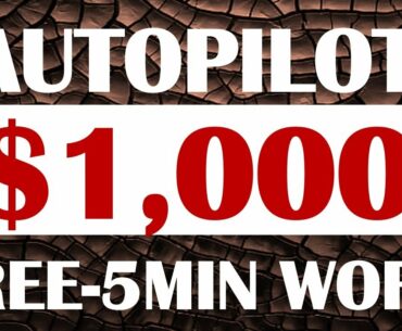 Make 1000 Dollars A Week On Autopilot For FREE (Make Money From Phone)