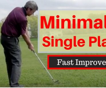 Minimalist Single Plane Golf Swing -  Easiest golf swing - Guaranteed