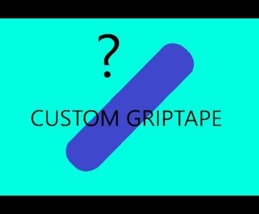 JE CUSTOMISE MON GRIP !!!