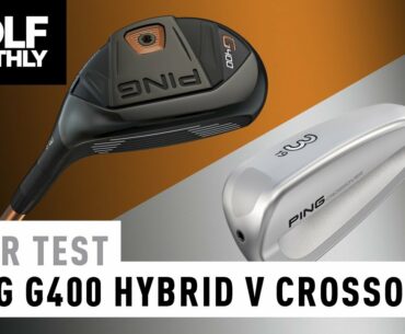 Ping G400 Hybrid vs Ping G400 Crossover Test