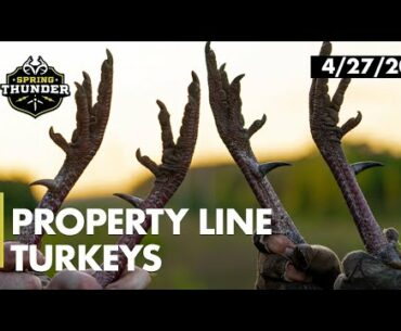 Property Line Giants | Long Spur Gobblers | Realtree Spring Thunder