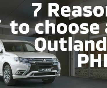7 Reasons to Choose the Mitsubishi Outlander PHEV Plug-In Hybrid