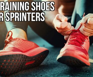 BEST SHOES FOR SPRINTERS OR FAST WORKOUTS.