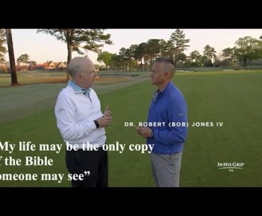 Bob Jones IV (Grandson of Bobby Jones)  Shares What The Most Important Thing To His Life Is.