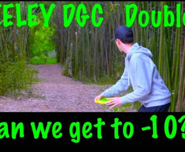 KEELEY DISC GOLF Course:  full round DOUBLES (pt.1)