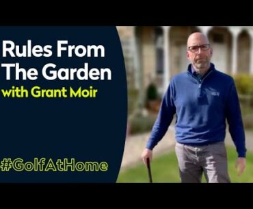 Rules from the Garden, Episode 8: Ball against movable obstruction or loose impediment