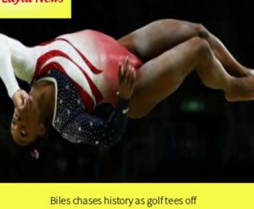 Biles chases history as golf tees off |  By : CNN