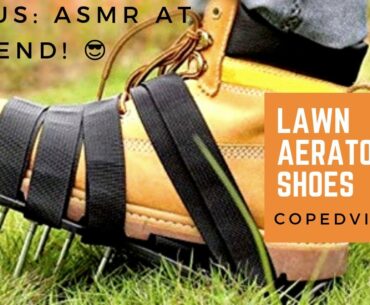 Lawn Aerator Shoes attachment by CoPedvic - Unboxing, Demonstration, and bonus ASMR at the end!