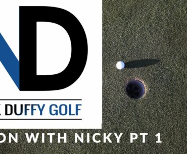 Golf Coaching | Lesson with Nicky Pt 1