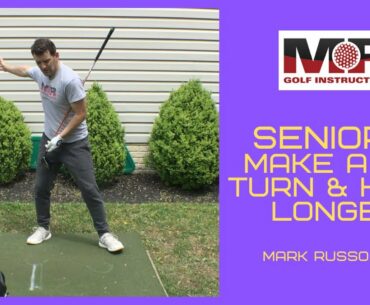 MR GOLF: SENIORS! MAKE A BIG TURN & HIT IT LONGER