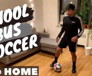 PE at Home: School Bus Soccer