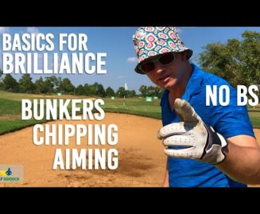 No BS Golf Basics for Dummies - Bunkers | Chipping | Aiming - DOMINATION LIFE COACHING