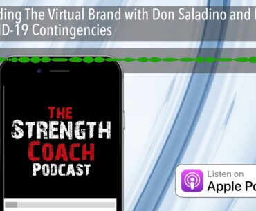 Building The Virtual Brand with Don Saladino and More on COVID-19 Contingencies