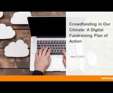 Crowdfunding in Our Climate: A Digital Fundraising Plan of Action