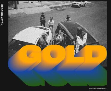 GOLD - BROCKHAMPTON