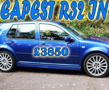 I BOUGHT THE *CHEAPEST* R32 GOLF MK4 IN THE UK!!!!