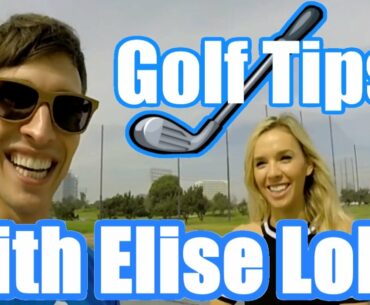 Golf Swing Tips With Elise Lobb!