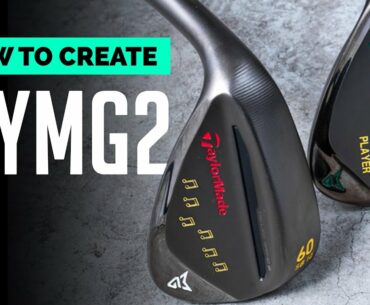 Create Your Own MG2 Wedge | TaylorMade MyMG2 Tutorial | GolfMagic.com