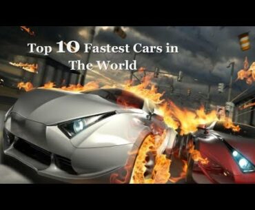 Fastest Cars in the World Right Now