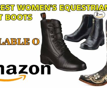 Top 5 Best Women's Equestrian Sport Boots || Shoe Variety Best boots for hunting