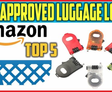 Top 5 Best TSA Approved Luggage Locks   ||   Stay Home