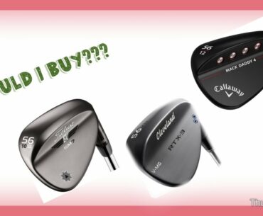 BD_Golf | What wedges should I buy???