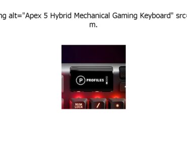 Special Discount on SteelSeries Apex 5 Hybrid Mechanical Gaming Keyboard – Per Key RGB Illumin