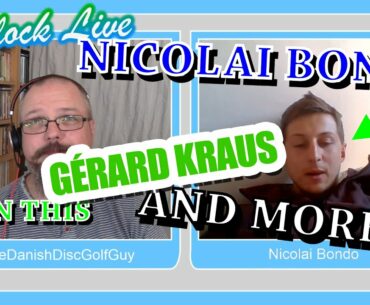 Griplock Live #5 - w/Gérard Kraus & Nicolai Bondo - Corona vs discgolf and more!