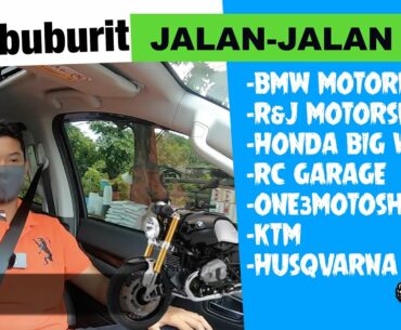 NGABUBURIT JALAN-JALAN KE BMW MOTORRAD - R&J - HONDA - RC GARAGE - ONE3MOTOSHOP - KTM - HUSQVARNA