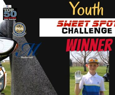 Mielke Golf Youth Sweet Spot Challenge Winner