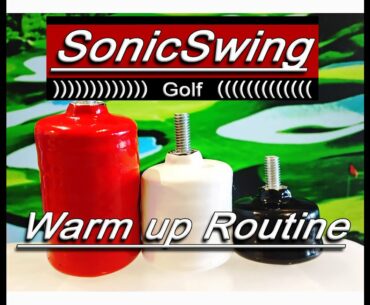 SonicSwing Golf Swing Warm Up Routine, for overspeed training