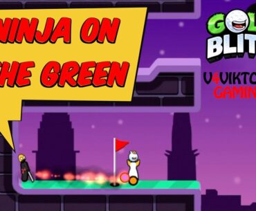 Golf Blitz Ninja on the Green