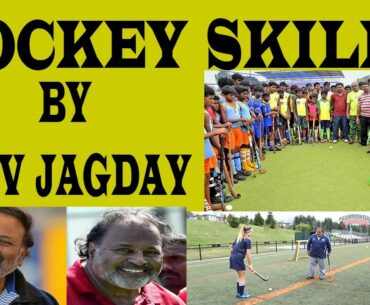 HOCKEY SKILLS BY SHIV JAGDAY |FOR BUDDING HOCKEY PLAYERS |HOCKEY TACTICS |HOCKEY COACHING| |COACH