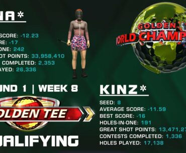 (1) Luna* Vs (8) Kinz* - #GoldenTee Mobile Worlds Week 8 Round 1