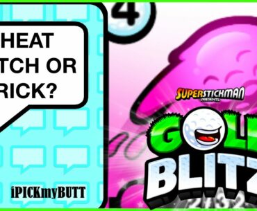 Golf Blitz - Cheat, Glitch or Trick?