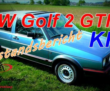 VW Golf 2 GTI 16 V KR    I    ein Zustandsbericht und Vorstellung