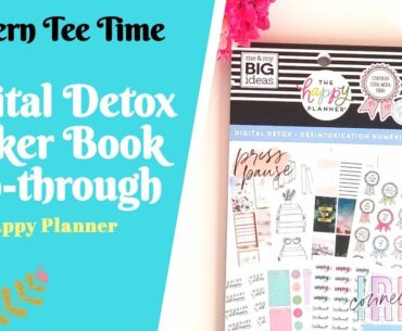 Digital Detox Sticker book Flip-through | The Happy Planner | Southern Tee Time