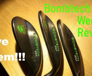 How Good Do Those Feel!? Bombtech Golf Wedge Review