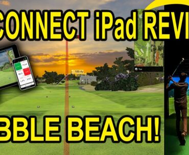 E6 Connect iPad Review - Playing Pebble Beach with Flightscope Mevo Plus
