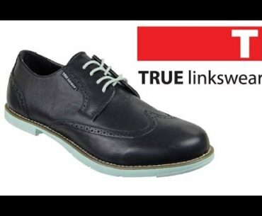 TRUE Linkswear Golf Shoes Review