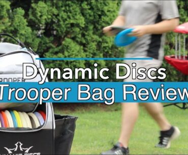 Dynamic Discs 2019 Trooper Bag Review // Disc Golf