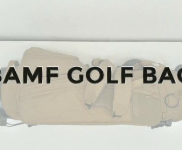 BAMF Golf Bag: One Bag. Infinite Options.