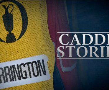 Caddying Padraig Harrington to the Claret Jug | Caddie Stories w/ Ronan Flood