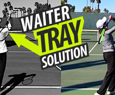 WAITER TRAY SOLUTION - tennis serve lesson