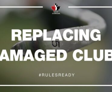 Modernized Rules of Golf: Replacing Damaged Clubs