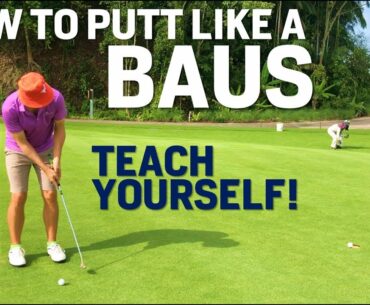 How to Putt a Golf Ball like a BAUS - HOUR OF POWER! Drills of Champions