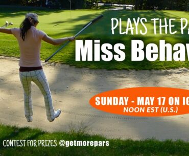 Miss Behavior Plays the Par 3