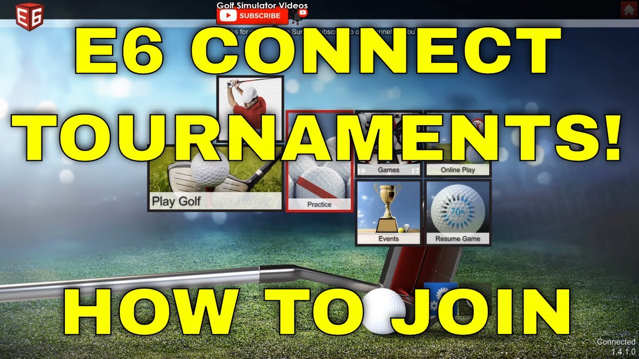 How to Play E6 Connect Golf Simulator League Tournaments Online