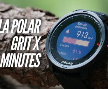 La Polar Grit X en 5 minutes