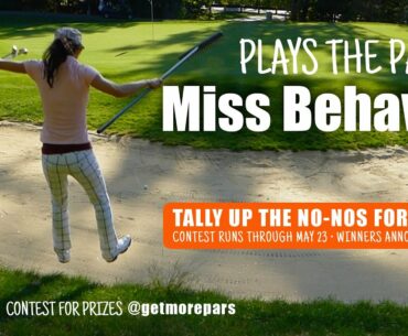 MISS BEHAVIOR Plays the Par 3 Challenge